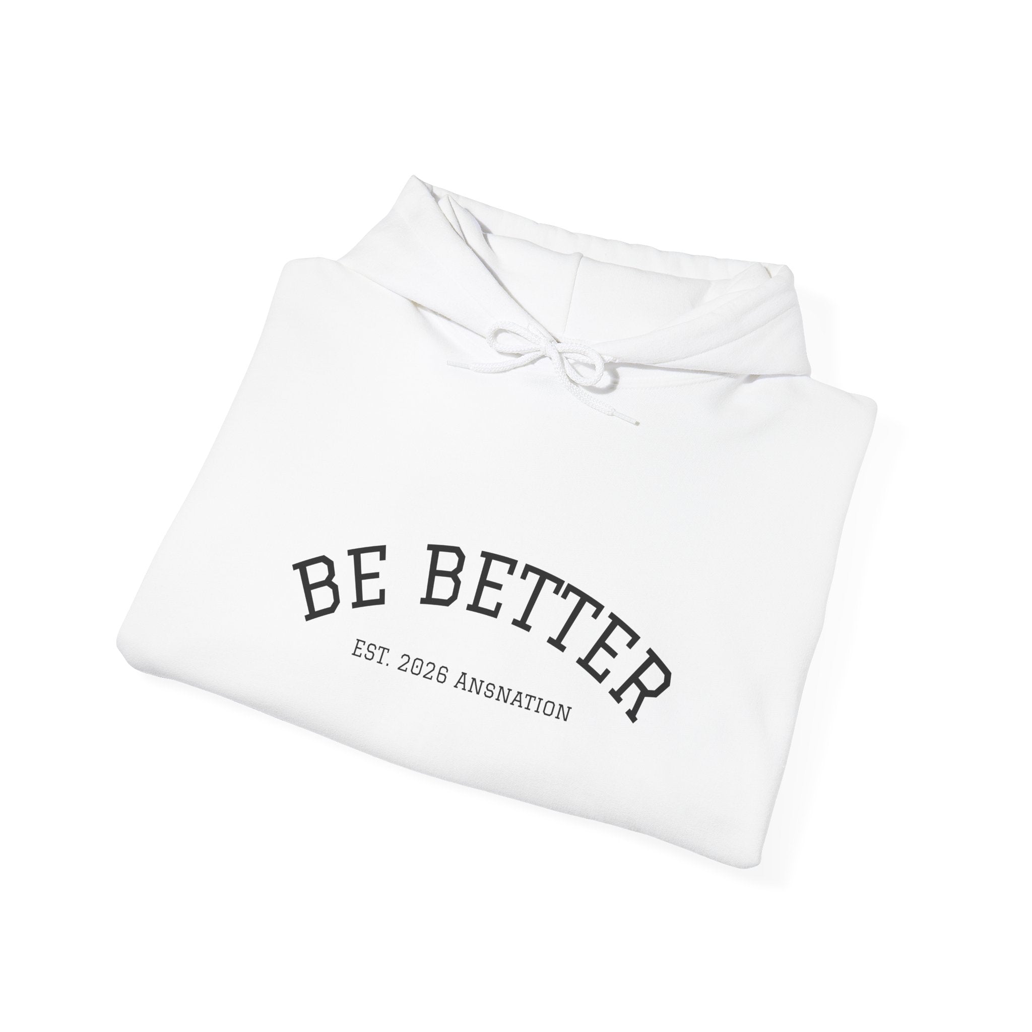"I've been told worse by better" — Minimal Positive Graphic Hooded Sweatshirt