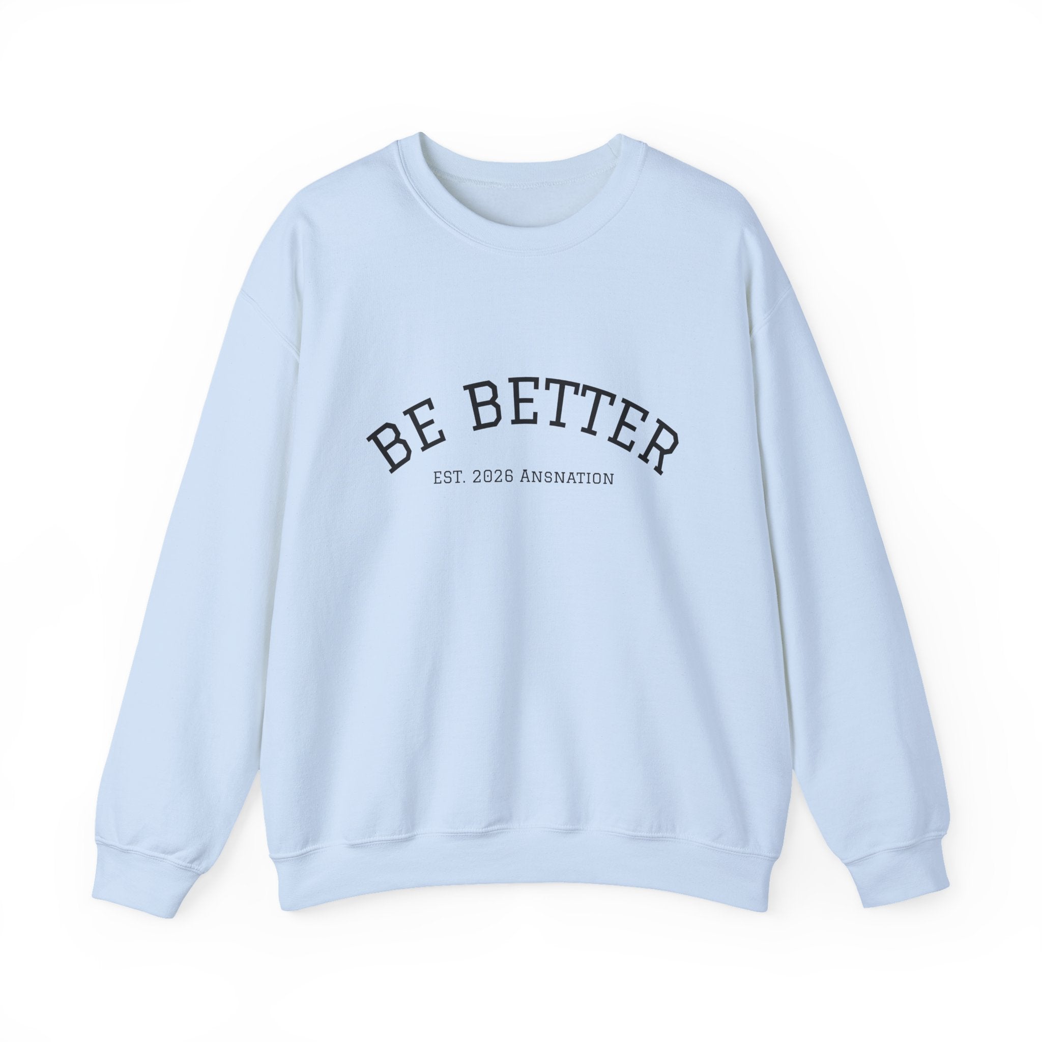 "I've been told worse by better" Crewneck Sweatshirt Motivational Retro Face Graphic